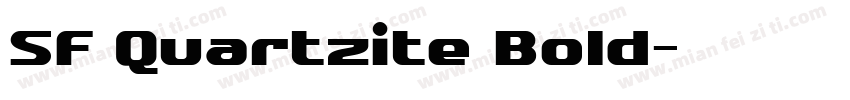 SF Quartzite Bold字体转换